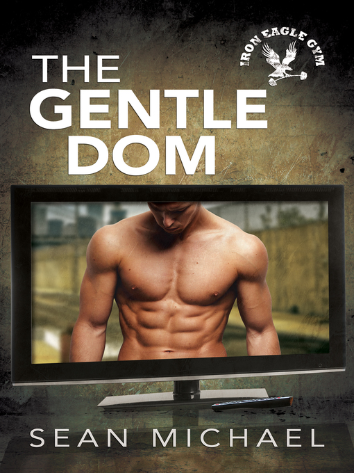 Title details for The Gentle Dom by Sean Michael - Available